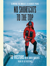 No Shortcuts to the Top (MP3): Climbing the World's 14 Highest Peaks